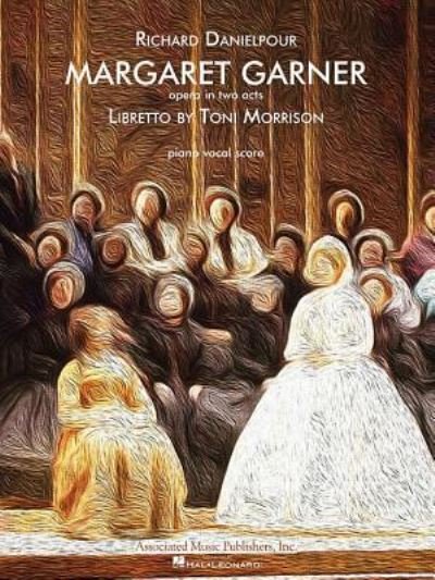 Cover for Toni Morrison · Margaret Garner (Sheet music) (2016)