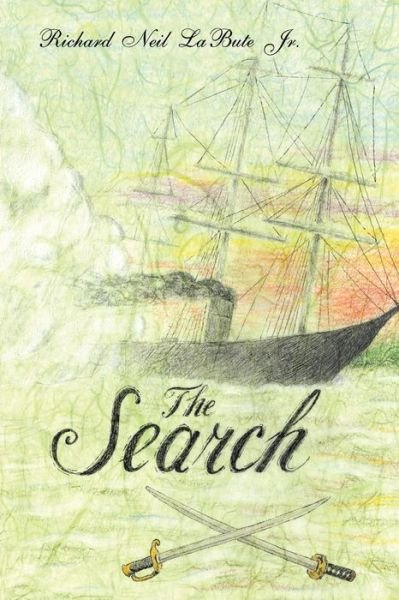 Cover for Richard Neil Labute Jr · The Search (Taschenbuch) (2015)