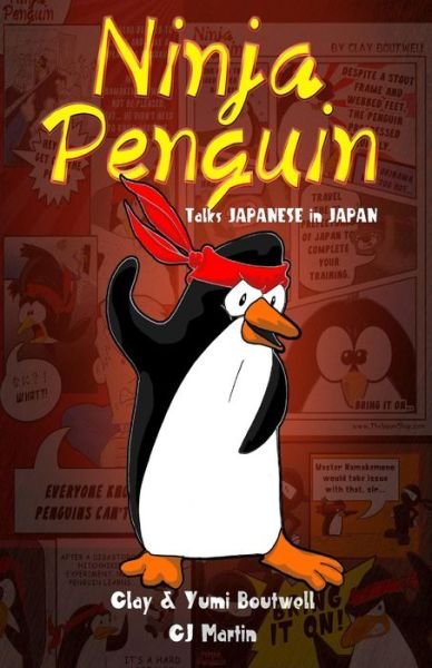 Cover for Cj Martin · Ninja Penguin Talks Japanese in Japan (Paperback Bog) (2013)