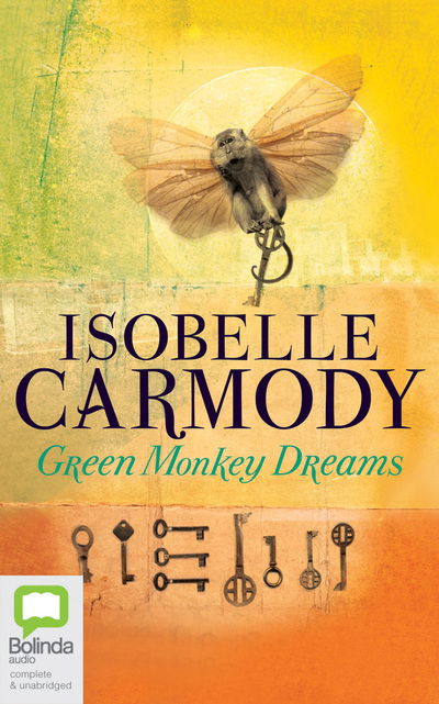 Cover for Isobelle Carmody · Green Monkey Dreams (Hörbuch (CD)) (2019)