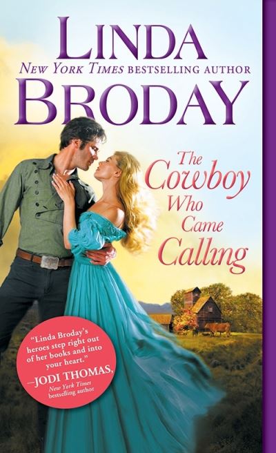 Cover for Linda Broday · The Cowboy Who Came Calling - Texas Heroes (Paperback Book) (2018)