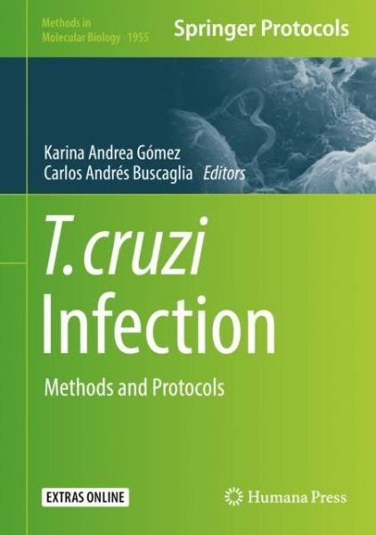 Cover for T. cruzi Infection: Methods and Protocols - Methods in Molecular Biology (Hardcover Book) [2019 edition] (2019)
