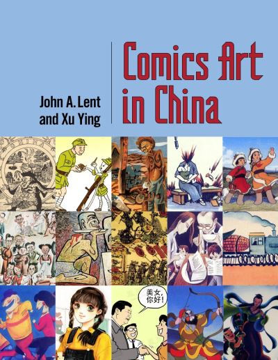 Cover for John A. Lent · Comics Art in China (Paperback Book) (2023)