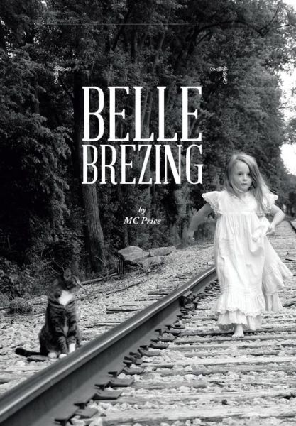 Cover for MC Price · Belle Brezing (Hardcover Book) (2014)