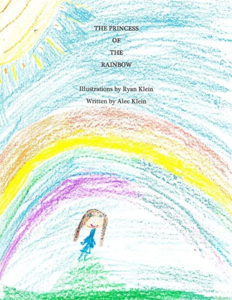 Cover for Alec Klein · The Princess of the Rainbow (Paperback Book) (2014)