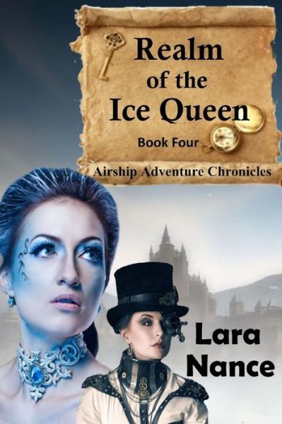 Cover for Lara Nance · Realm of the Ice Queen - Book Four (Paperback Book) (2014)