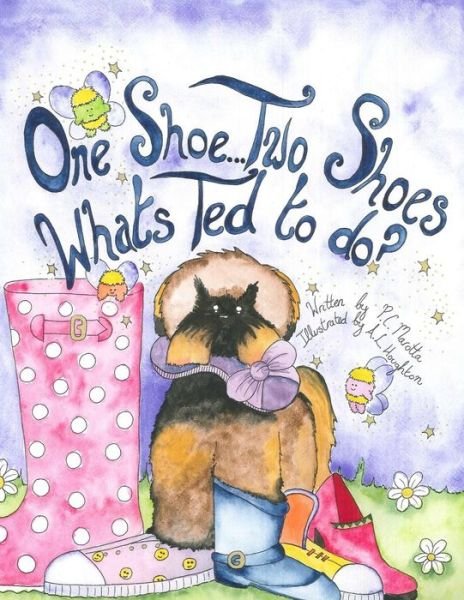 Cover for P C Marotta · One Shoe...two Shoes...what's Ted to Do? (Paperback Book) (2014)