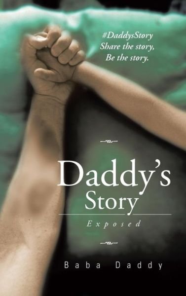 Cover for Baba Daddy · Daddy's Story: Exposed (Hardcover bog) (2015)