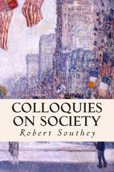 Cover for Robert Southey · Colloquies on Society (Taschenbuch) (2015)