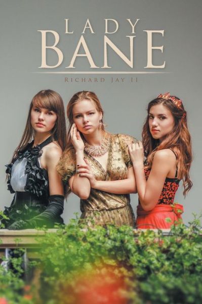 Cover for Richard Jay II · Lady Bane (Paperback Book) (2016)