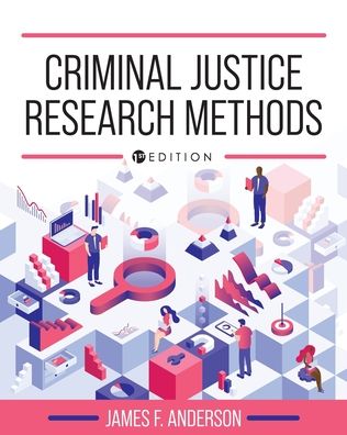 Cover for James F. Anderson · Criminal Justice Research Methods (Pocketbok) (2021)