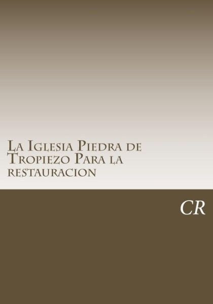 Cover for Yojanan Ben Peretz P · La Iglesia Piedra de Tropiezo Para la restauracion (Pocketbok) (2015)