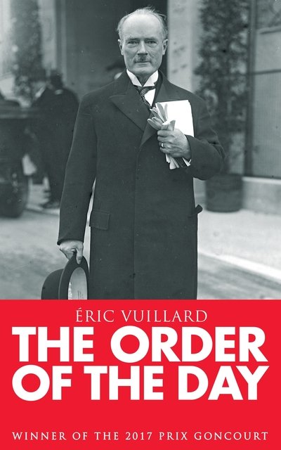 Cover for Eric Vuillard · Order of the Day (N/A) (2018)