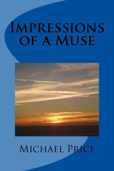 Cover for Michael Price · Impressions of a Muse (Taschenbuch) (2016)