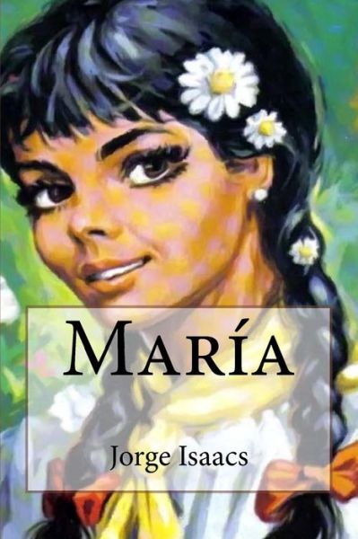 Cover for Jorge Isaacs · Maria (Paperback Book) (2016)