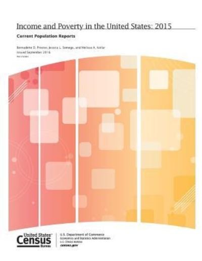 Cover for U S Census Bureau · Income and Poverty in the United States (Taschenbuch) (2016)