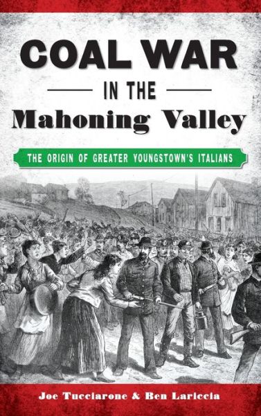 Cover for Joe Tucciarone · Coal War in the Mahoning Valley (Hardcover Book) (2019)