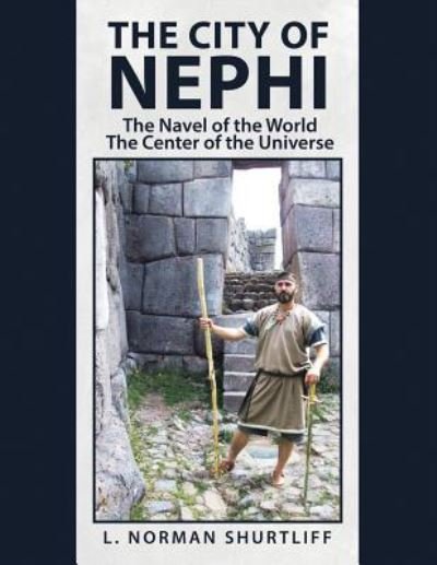 Cover for L Norman Shurtliff · The City of Nephi (Paperback Book) (2018)
