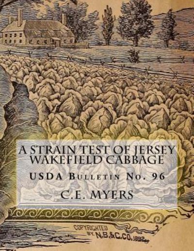 Cover for C E Myers · A Strain Test of Jersey Wakefield Cabbage (Paperback Book) (2017)