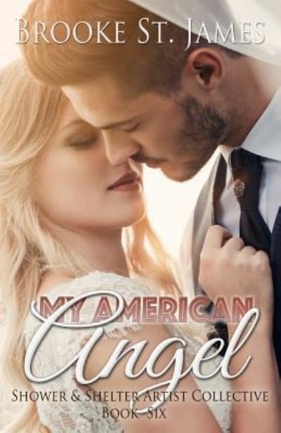 Cover for Brooke St James · My American Angel (Paperback Book) (2017)