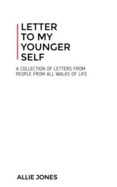 Cover for Allison Jones · Letters To My Younger Self (Paperback Book) (2017)