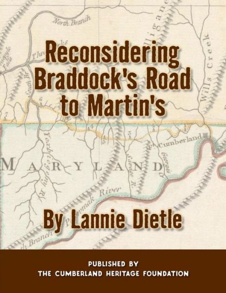 Cover for Lannie Dietle · Reconsidering Braddock's Road to Martin's (Paperback Bog) (2017)