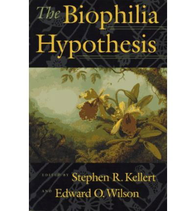 Cover for Stephen R. Kellert · The Biophilia Hypothesis (Pocketbok) [New edition] (1995)