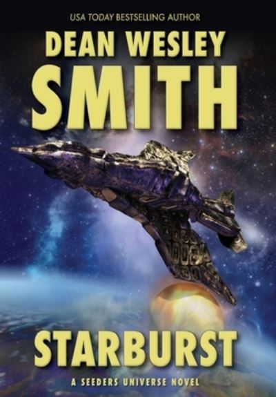 Starburst - Dean Wesley Smith - Libros - WMG Publishing - 9781561467471 - 2 de agosto de 2022