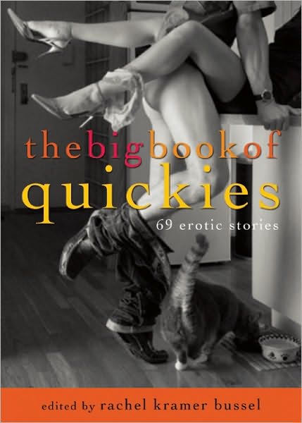 Cover for Bussel, Rachel Kramer (Rachel Kramer Bussel) · Gotta Have it: 69 Stories of Sudden Sex (Paperback Book) (2011)