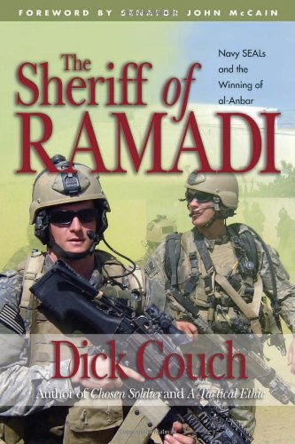 Cover for Dick Couch · The Sheriff of Ramadi: Navy Seals and the Winning of Al-Anbar (Paperback Book) [Reprint edition] (2010)