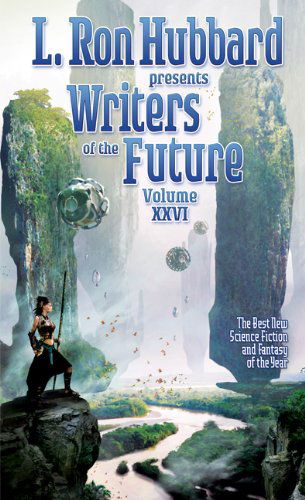 Cover for L. Ron Hubbard · L. Ron Hubbard Presents Writers of the Future Volume 26: The Best New Science Fiction and Fantasy of the Year (Paperback Book) (2010)