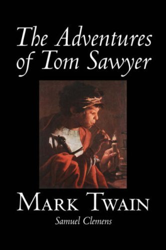 Cover for Mark Twain · The Adventures of Tom Sawyer (Hardcover Book) (2006)