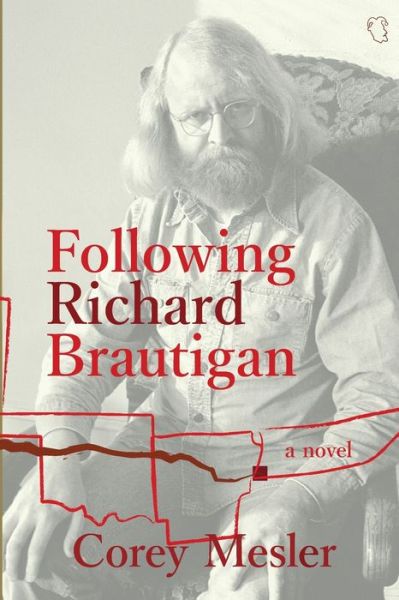 Cover for Corey Mesler · Following Richard Brautigan (Paperback Book) (2010)