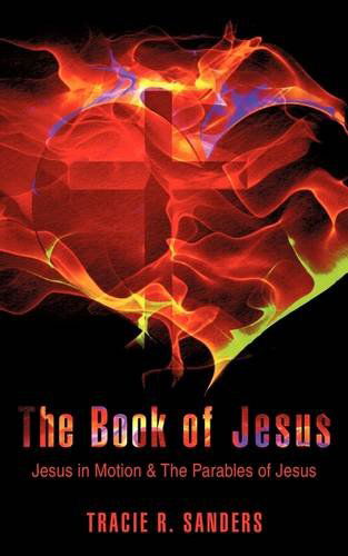 Cover for Tracie R. Sanders · The Book of Jesus (Paperback Book) (2009)