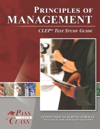 Passyourclass · Principles of Management CLEP Test Study Guide (Paperback Book) (2020)