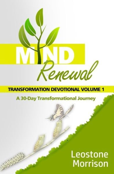 Cover for Leostone Morrison · Mind Renewal Transformation Devotional Vol. 1 (Paperback Bog) (2019)