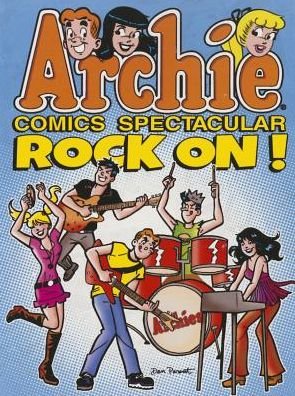 Cover for Archie Superstars · Archie Comics Spectacular: Rock On! (Paperback Bog) (2015)