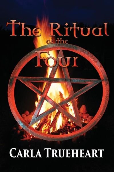 Cover for Carla Trueheart · The Ritual of the Four (Paperback Bog) (2015)