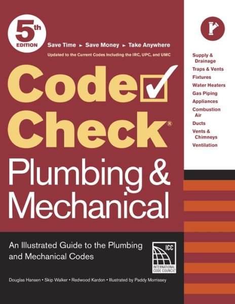 Cover for Redwood Kardon · Code Check Plumbing &amp; Mechanical 5th Edition : An Illustrated Guide to the Plumbing and Mechanical Codes (Spiral Book) (2019)