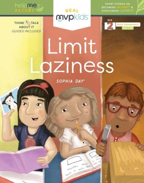Cover for Sophia Day · Limit Laziness - Mvp Kids Media Llc (Paperback Book) (2019)