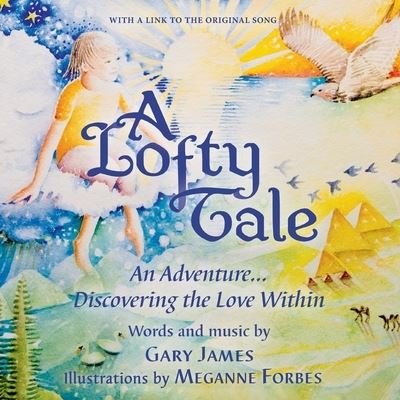Cover for Gary James · A Lofty Tale (Paperback Book) (2019)