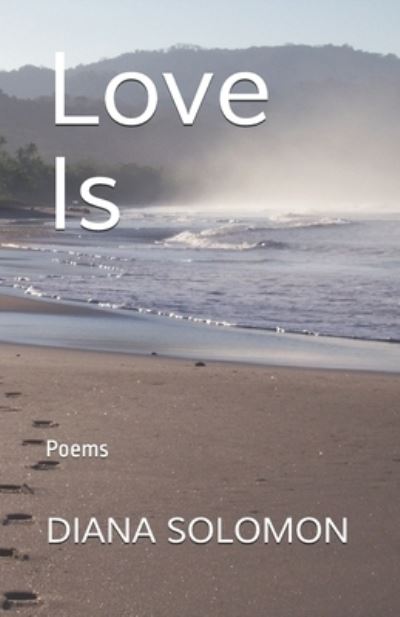 Cover for Diana Solomon · Love Is (Paperback Book) (2020)