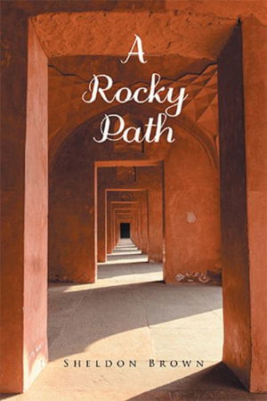 Cover for Sheldon Brown · A Rocky Path (Hardcover Book) (2022)