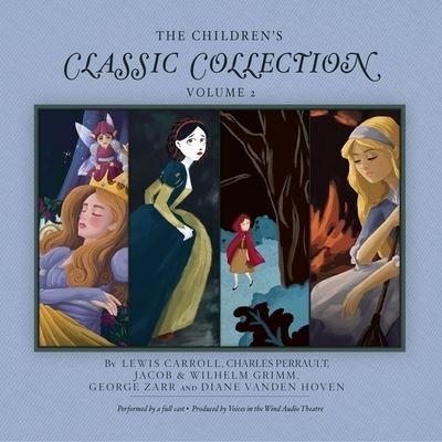 Cover for Lewis Carroll · The Children's Classic Collection, Vol. 2 (CD) (2021)