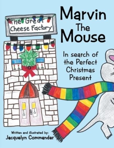 Cover for Jacquelyn Commander · Marvin the Mouse (Book) (2022)