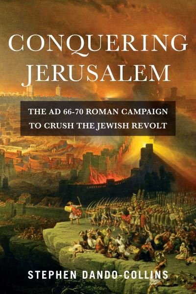Conquering Jerusalem - Stephen Dando-Collins - Boeken - Turner Publishing Company - 9781684425471 - 26 augustus 2021