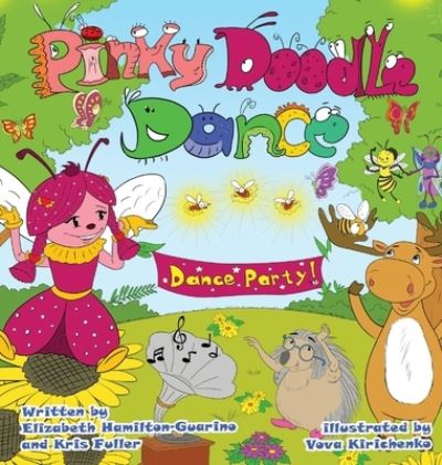 Cover for Elizabeth Hamilton-Guarino · Pinky Doodle Dance (Hardcover Book) (2021)