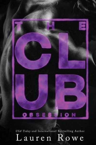 Cover for Lauren Rowe · The Club (Paperback Book) (2019)