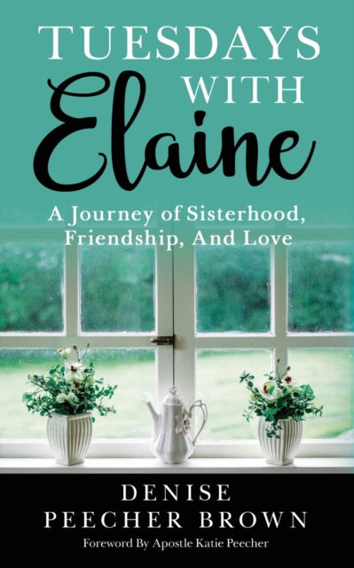 Cover for Denise Peecher Brown · Tuesdays with Elaine (Paperback Book) (2019)