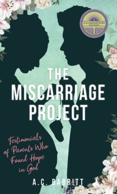 Cover for A. C. Babbitt · Miscarriage Project (Book) (2022)